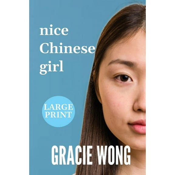 Nice Chinese Girl (Large Print), (Paperback)