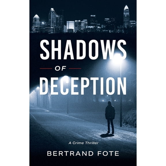 Shadows of Deception: A Crime Thriller, (Paperback)