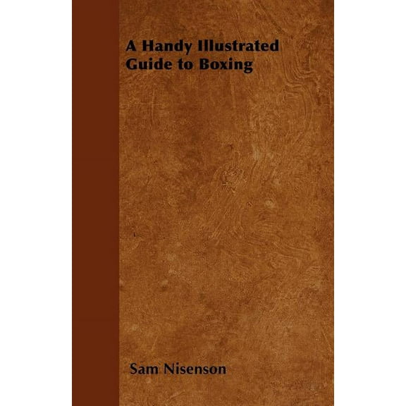 A Handy Illustrated Guide to Boxing (Paperback)