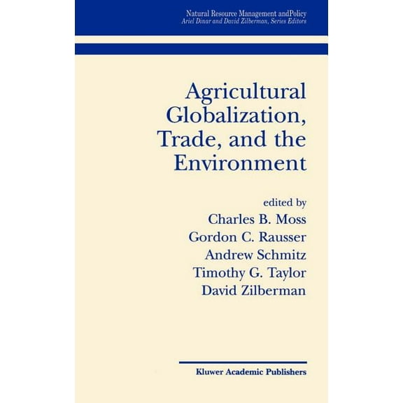 Natural Resource Management and Policy Agricultural Globalization Trade and the Environment, Book 20, (Hardcover)