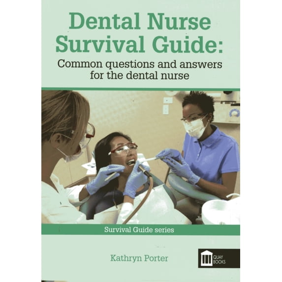 Survival Guide Series: Dental Nurse Survival Guide (Paperback)