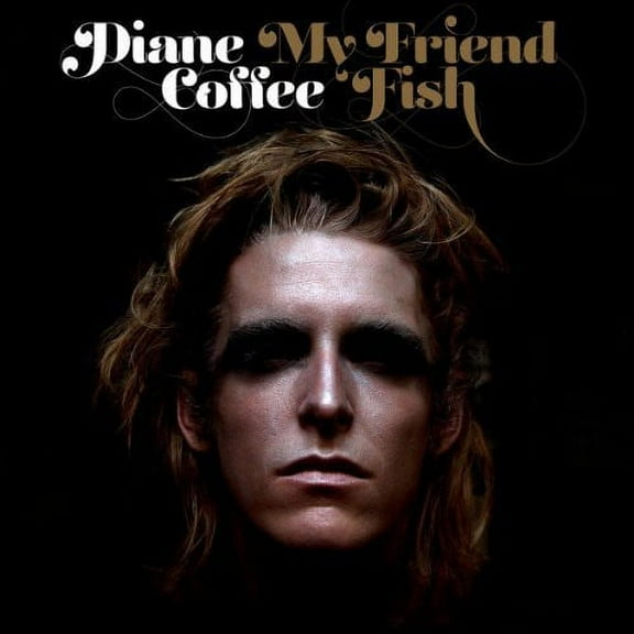 Diane Coffee - My Friend Fish - Music & Performance - Vinyl