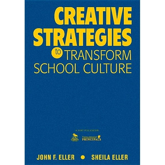 Creative Strategies to Transform School Culture, (Hardcover)