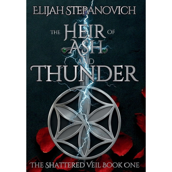 The Shattered Veil The Heir of Ash and Thunder, Book 1, (Hardcover)