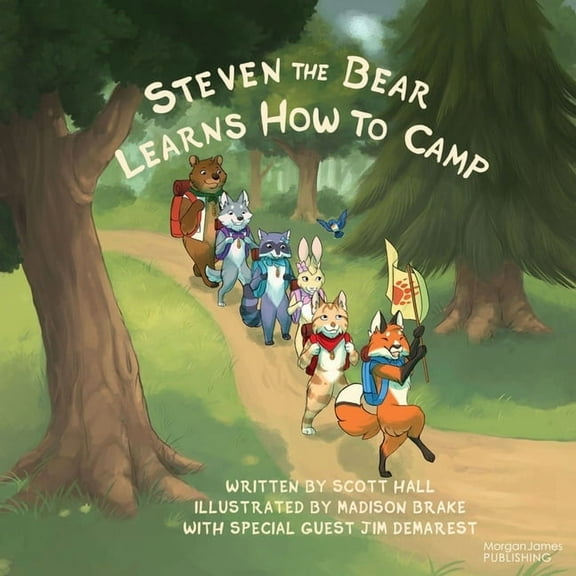 Steven the Bear Steven the Bear Learns How to Camp, (Paperback)