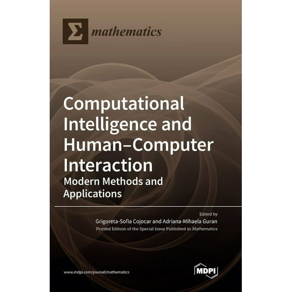 Computational Intelligence and Human-Computer Interaction: Modern Methods and Applications, (Hardcover)