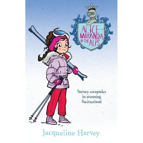 Alice-Miranda: Alice-Miranda in the Alps (Series #12) (Paperback)