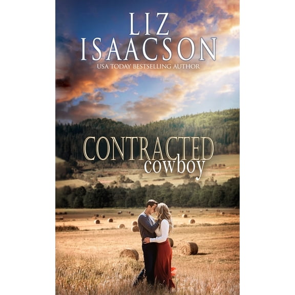 Quinn Valley Ranch Contracted Cowboy: Sweet Western Romance & Family Saga, Book 1, (Paperback)