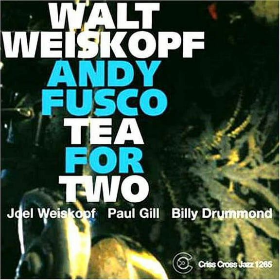 Walt Weiskopf - Tea for Two - Music & Performance - CD