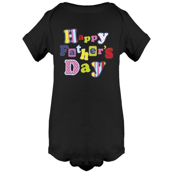 Happy Father's Day Text Bodysuit Infant -Image by Shutterstock, 18 Months