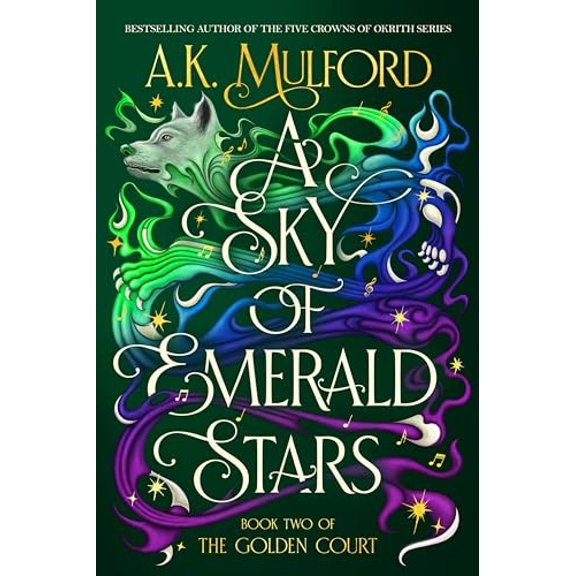 Pre-Owned A Sky of Emerald Stars: A Romantasy of Pack Politics, Fated Love, and Revolution (The Golden Court, 2), 9780063291478, 0063291479, Hardcover,