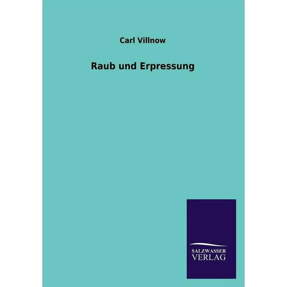 Raub und Erpressung (Paperback)