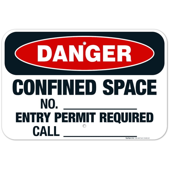 Danger Confined Space No. Entry Permit Required Call Sign, OSHA Danger Sign,