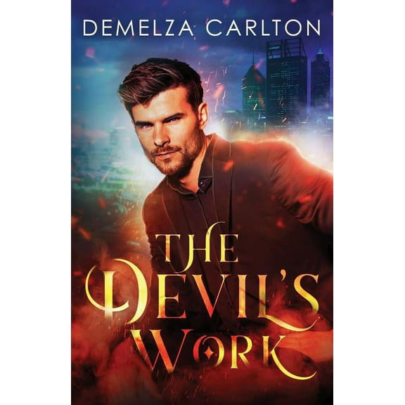 Mel Goes to Hell The Devil's Work, Book 1, (Paperback)