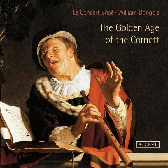 William Dongois - Golden Age of the Cornett - Music & Performance - CD