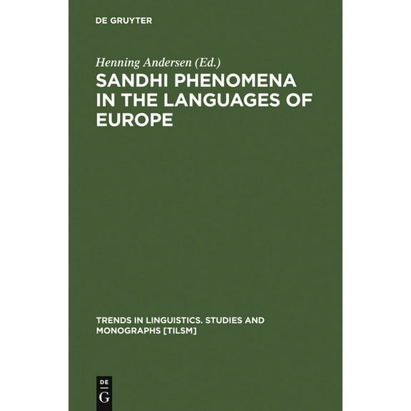 Trends in Linguistics. Studies and Monog Sandhi Phenomena in the Languages of Europe, Book 33, (Hardcover)
