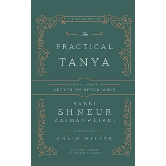The Practical Tanya - Part Three - Letter On Repentance (Hardcover)