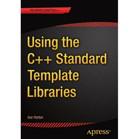Using the C   Standard Template Libraries, (Paperback)