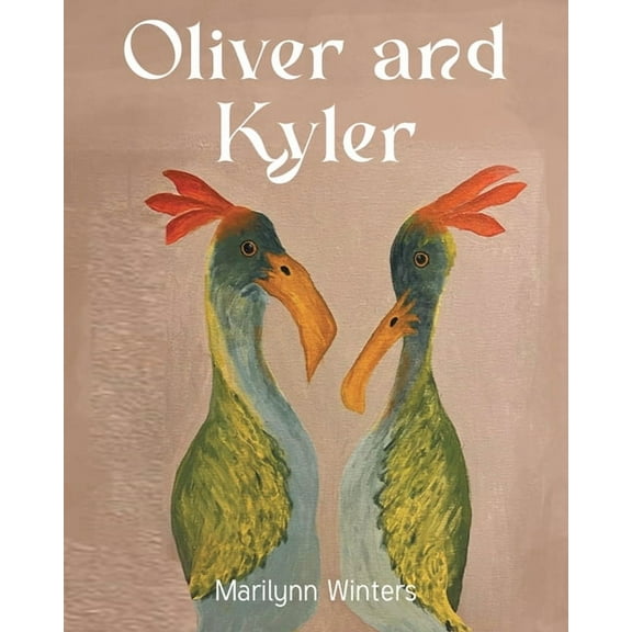 Oliver and Kyler, (Paperback)