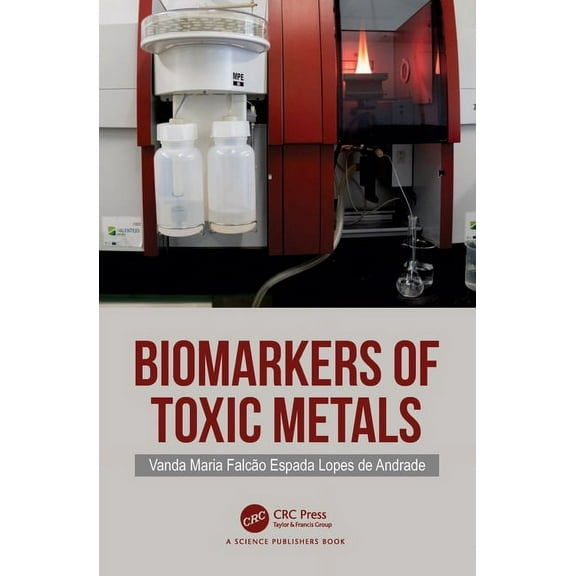 Biomarkers of Toxic Metals, (Hardcover)