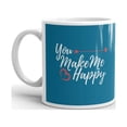 thumbnail image 2 of You Make me Happy Happy Coffee Tea Ceramic Mug Office Work Cup Gift 15oz, 2 of 3