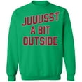 thumbnail image 1 of 'Juuussst a Bit Outside' Crewneck Pullover Sweatshirt by ThirtyFive55, 1 of 2