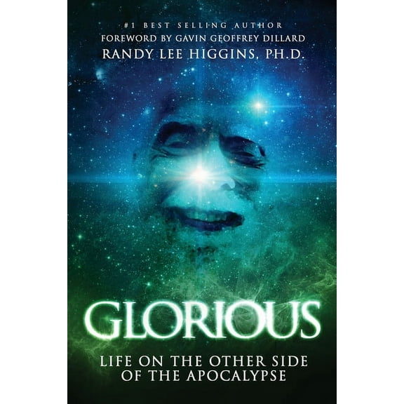 Glorious: Life on the Other Side of the Apocalypse (Paperback)