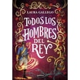 thumbnail image 1 of Libro Todos Los Hombres Del Rey Tapa Blanda, Autor Laura Gallego, Editorial Montena, 1 of 2