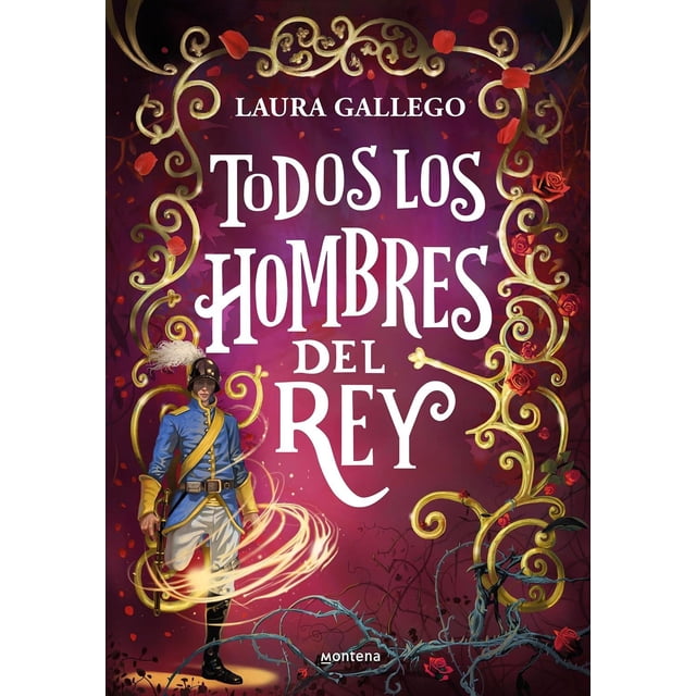 Libro Todos Los Hombres Del Rey Tapa Blanda, Autor Laura Gallego, Editorial Montena