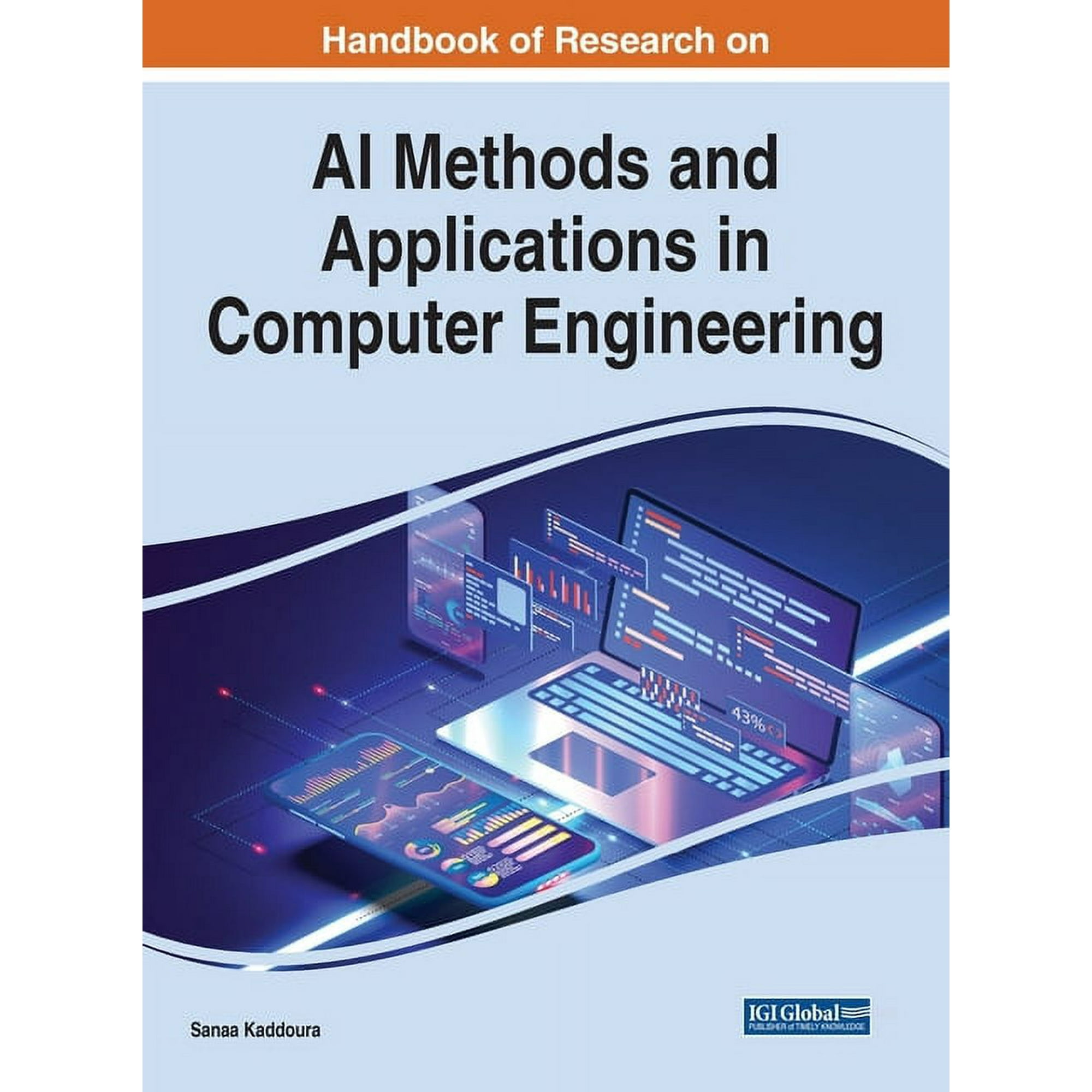 Handbook of Research on AI Methods and Applications in Computer Engineering, (Hardcover)
