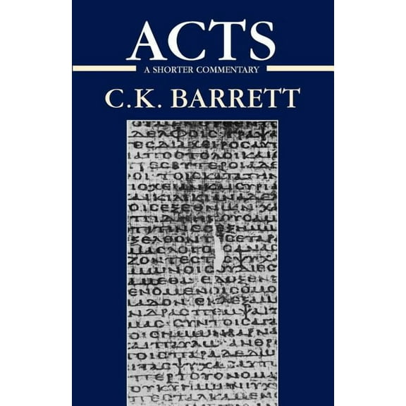 Shorter Commentary Acts of the Apostles: A Shorter Commentary, (Paperback)