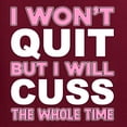 thumbnail image 5 of Wild Bobby I Won't Quit but I Will Cuss the Whole Time Gym/Workout Women Graphic Tee, Maroon, XX-Large, 5 of 5