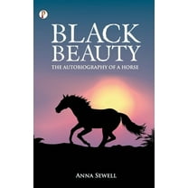 Black Beauty The Autobiography of a Horse (Paperback)