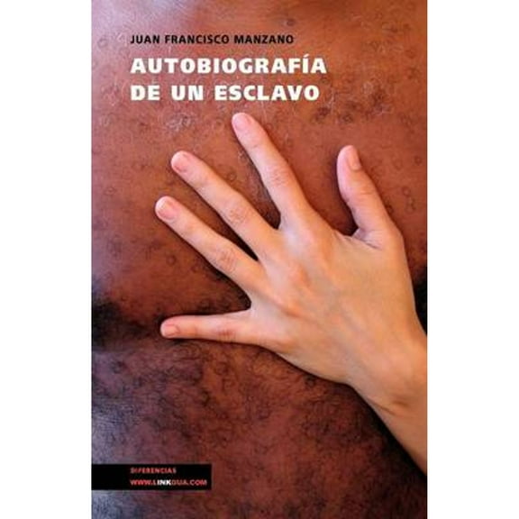Diferencias: Autobiografía de un esclavo (Paperback)