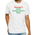 thumbnail image 2 of Mommy’s Little Performative Male T-Shirt, 2 of 5