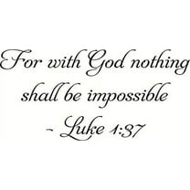 Luke 1:37, Bible Verse Vinyl Wall Decal by Scripture Wall Art, 11"x22" Black,