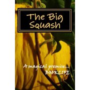 The Big Squash, (Paperback)