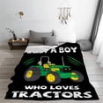 thumbnail image 3 of Just A Boy Who Loves Tractors Blanket for Boys Kids Toddler Soft Fleece Tractor Throw Blanket for Bed Couch 60"x50"(Twin) Teen, 3 of 6