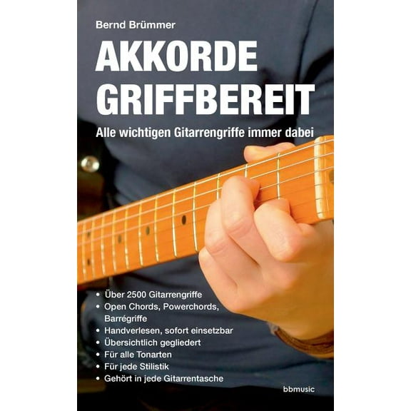 Akkorde griffbereit: Alle wichtigen Gitarrengriffe immer dabei, (Paperback)