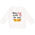 thumbnail image 2 of Inktastic When God Made Me He Said Ta-da Toddler Sweatshirt, 2 of 4