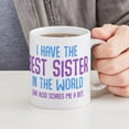 thumbnail image 4 of CafePress - I Have The Best Sister In The Wo - 11 oz Ceramic Mug - Novelty Coffee Tea Cup, 4 of 4