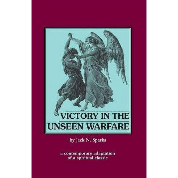 Victory in the Unseen Warfare (Paperback)