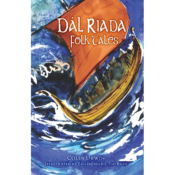 Folk Tales Dãl Riada Folk Tales, (Paperback)