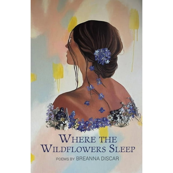Where the Wildflowers Sleep, (Paperback)