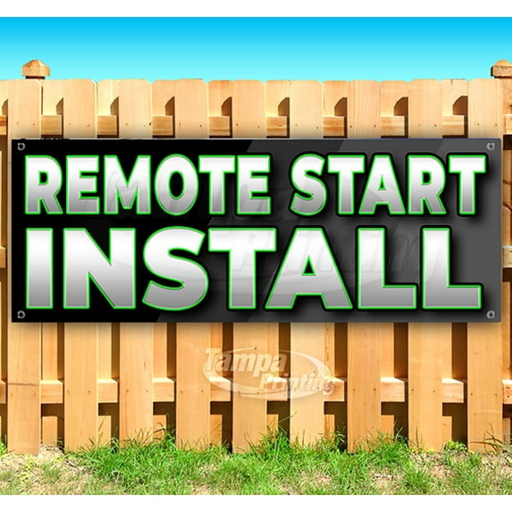 Remote Start Install 13 oz Vinyl Banner With Metal Grommets