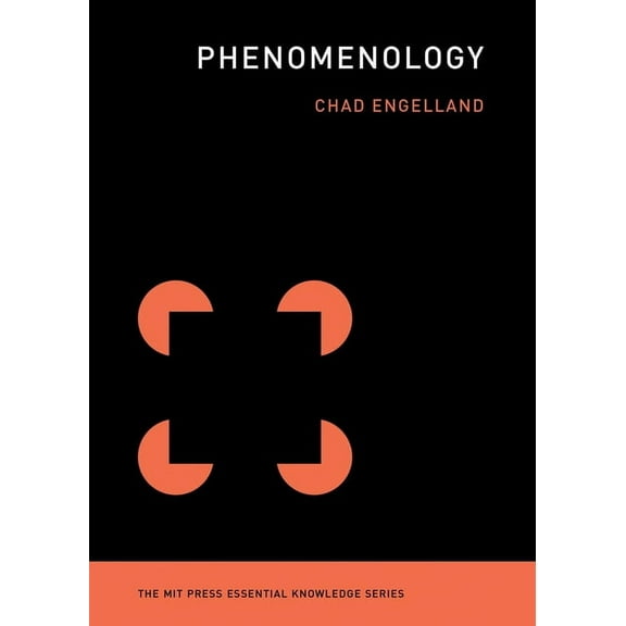The MIT Press Essential Knowledge series: Phenomenology (Paperback)