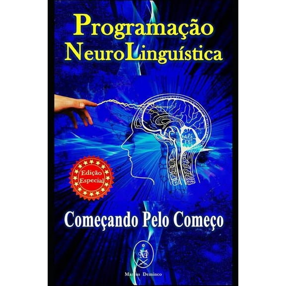 Programação Neurolinguística. Começando pelo Começo - Edição Especial (Paperback)