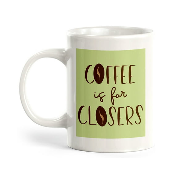 Coffee is for closers 11oz Plastic Coffee Mug