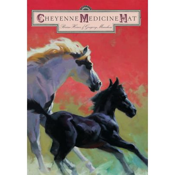 Pre-Owned Cheyenne Medicine Hat (Hardcover) 156846181X 9781568461816