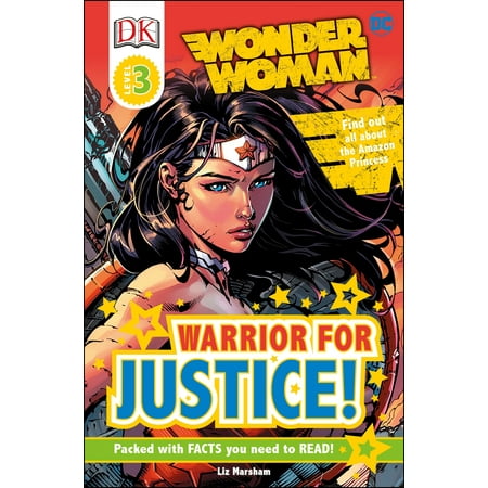Wonder Woman Comic - DK Readers L3: DC Comics Wonder Woman: Warrior for Justice!